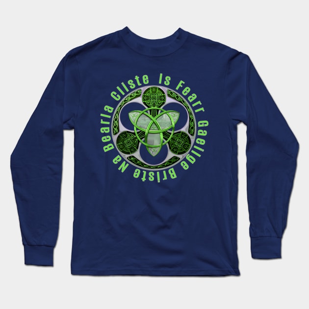 Celtic Gaelic Irish Saying Ireland Trinity Knot Long Sleeve T-Shirt by macdonaldcreativestudios